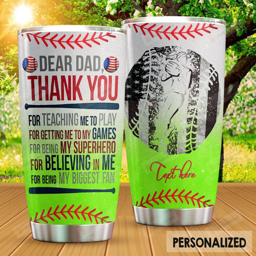 Personalized Softball Dear Dad From Kid Teaching Me To Play Stainless Steel Tumbler Tumbler Cups For Coffee/Tea Great Customized Gifts For Birthday Christmas Thanksgiving Perfect Gifts For Softball Lovers