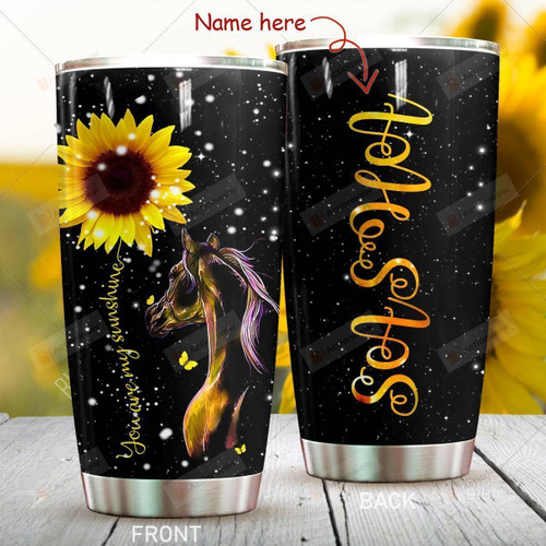 Personalized You Are My Sunshine Horse Stainless Steel Tumbler Tumbler Cups For Coffee/Tea Perfect Customized Gifts For Birthday Christmas Thanksgiving Awesome Gifts For Horse Lovers