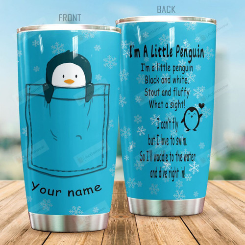 Personalized Penguin I Can't Fly But I Love To Swim Stainless Steel Tumbler Perfect Gifts For Penguin Lover Tumbler Cups For Coffee/Tea, Great Customized Gifts For Birthday Christmas Thanksgiving