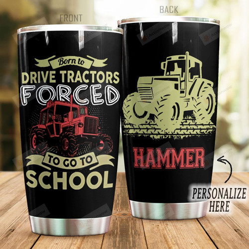 Personalized Farmer Tractor Born To Drive Tractors Stainless Steel Tumbler Perfect Gifts For Farmer Tumbler Cups For Coffee/Tea, Great Customized Gifts For Birthday Christmas Thanksgiving