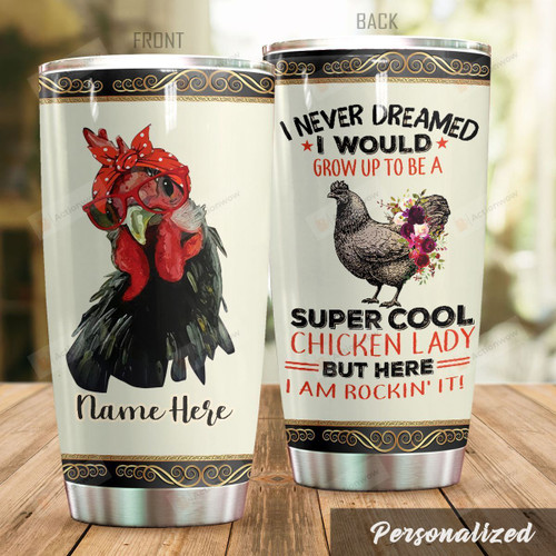 Personalized Chicken Lady I Am Rockin It Stainless Steel Tumbler Perfect Gifts For Chicken Lover Tumbler Cups For Coffee/Tea, Great Customized Gifts For Birthday Christmas Thanksgiving