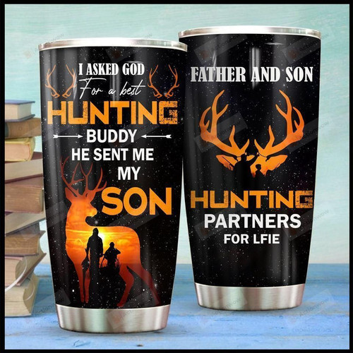 I Asked God For Partner Father And Son Hunting Partner Stainless Steel Tumbler, Tumbler Cups For Coffee/Tea, Great Customized Gifts For Birthday Christmas Thanksgiving