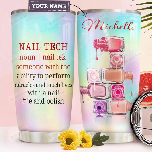 Personalized Nail Tech Some One With The Ability Nail Lacquer Stainless Steel Tumbler, Tumbler Cups For Coffee/Tea, Great Customized Gifts For Birthday Christmas Thanksgiving