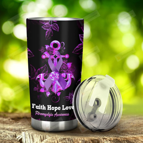 Faith Hope Love Fibromyalgia Anchor Stainless Steel Tumbler, Tumbler Cups For Coffee/Tea, Great Customized Gifts For Birthday Christmas Thanksgiving