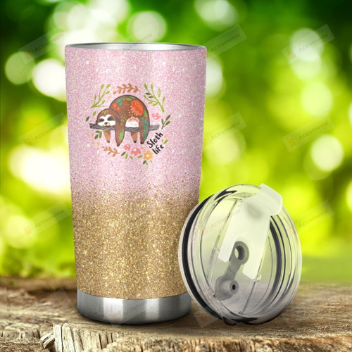 Sloth Life Stainless Steel Tumbler, Tumbler Cups For Coffee/Tea, Great Customized Gifts For Birthday Christmas Thanksgiving