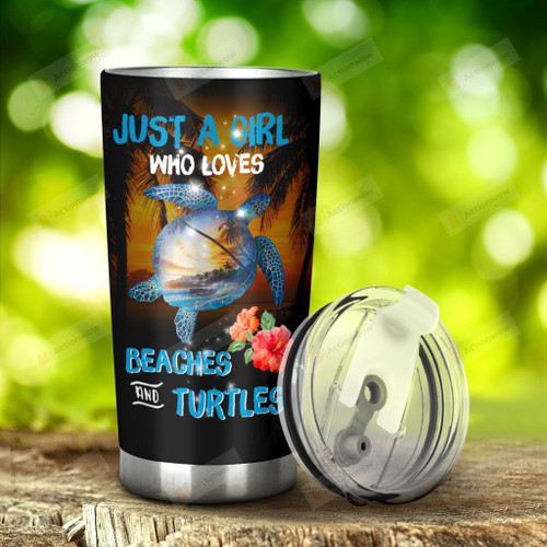 Turtle And Beach Just A Girl Who Love Turtles And Beaches Tumbler Stainless Steel Tumbler, Tumbler Cups For Coffee/Tea, Great Customized Gifts For Birthday Christmas Thanksgiving Anniversary