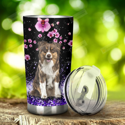Australian Shepherd And Pink Flowers I'm Always With You Stainless Steel Tumbler, Tumbler Cups For Coffee/Tea, Great Customized Gifts For Birthday Christmas Thanksgiving