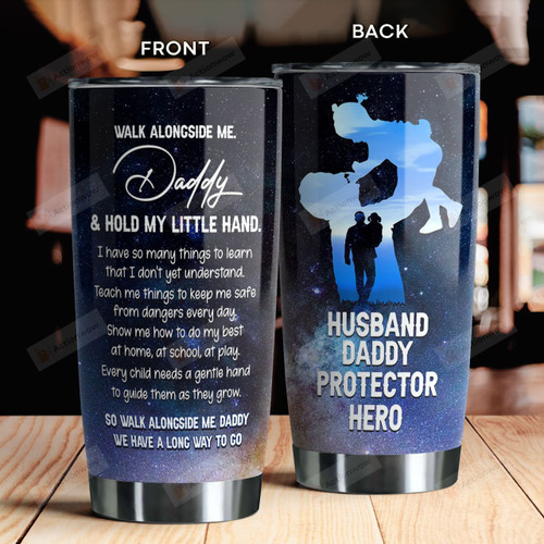 Walk Alongside Me Daddy Hold My Little Hand Best Gifts For Daddy From Daughter Hero Husband Father's Day 20 Oz Sport Bottle Stainless Steel Vacuum Insulated Tumbler