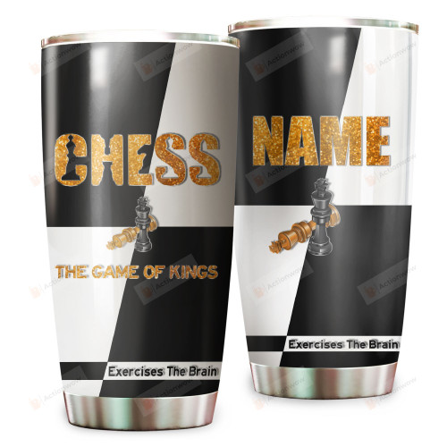 Personalized Custom Name Chess The Game Of Kings Tumbler Perfect Gifts For Chess Player Stainless Steel Vacuum Insulated Double Wall Travel Tumbler With Lid, Tumbler Cups For Coffee/Tea