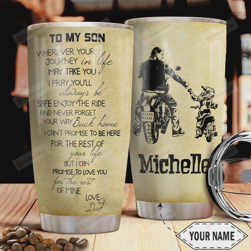 Biker To My Son Personalized Tumbler Cup, Love You For The Rest Of Mine, Stainless Steel Vacuum Insulated Tumbler 20 Oz, Best Gifts For Son, Great Customized Gifts For Birthday Christmas