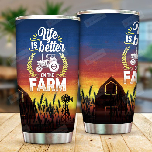 Personalized Life Is Better On The Farm Tumbler Stainless Steel Vacuum Insulated Double Wall Travel Tumbler With Lid, Tumbler Cups For Coffee/Tea, Perfect Gifts For Farmer On Birthday Christmas