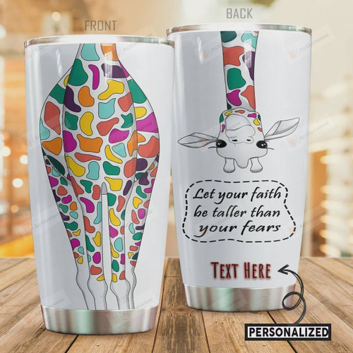 Personalized Colorful Giraffe Let Your Faith Be Taller Than Your Fear Stainless Steel Tumbler, Tumbler Cups For Coffee/Tea, Great Customized Gifts For Birthday Christmas Thanksgiving