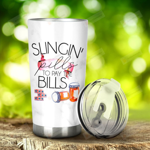 Pharmacy Slingin' Pill To Pay Bills Stainless Steel Tumbler, Tumbler Cups For Coffee/Tea, Great Customized Gifts For Birthday Christmas Thanksgiving, Anniversary