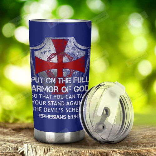 Knight Templar Put On The Full Armor Of God Stainless Steel Tumbler, Tumbler Cups For Coffee/Tea, Great Customized Gifts For Birthday Christmas Thanksgiving