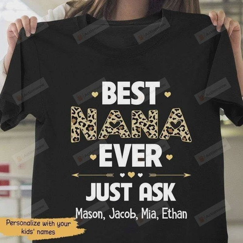 Personalized Best Nana Ever Leopard Essential T-Shirt, T-Shirt For  Women On Birthday, Christmas, Anniversary