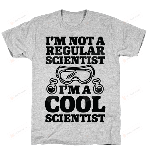 I'm Not a Regular Scientist I'm a Cool Scientist Funny T-shirt Tee Birthday Christmas Present T-Shirts Gift Women T-shirts Women Soft Clothes Fashion Tops Black