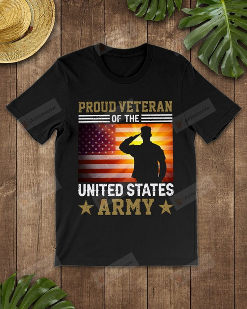 Proud Veteran Of The Us Army Short-Sleeves Tshirt, Pullover Hoodie Great Gift For Veteran's Day