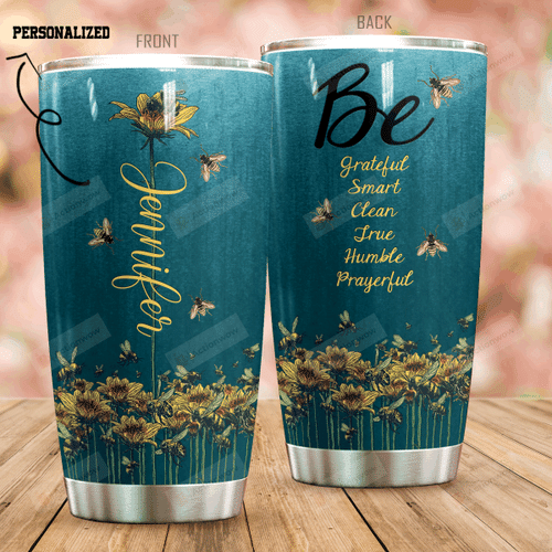 Personalized Bee Sunflower Tumbler Be Grateful Be Smart Be Clean Be True Custom Name Gifts For Bee Lovers Beekeepers 20 Oz Sport Bottle Stainless Steel Vacuum Insulated Tumbler