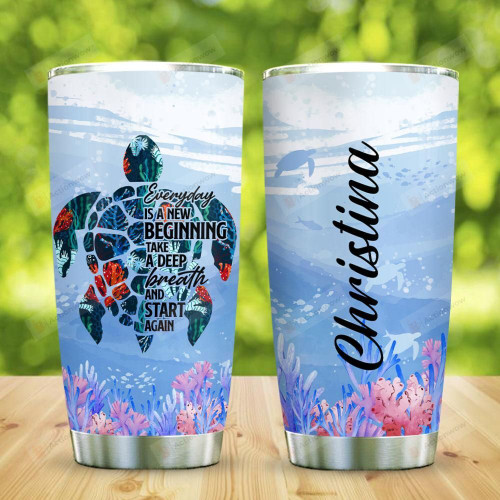 Personalized Coral Sea Turtle Quote Tumbler Cup Everyday Is New Beginning Stainless Steel Insulated Tumbler 20 Oz Best Gifts For Birthday Christmas Thanksgiving Great Gifts For Turtle Lovers
