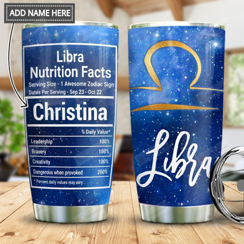 Personalized Libra Nutrition Facts Stainless Steel Tumbler, Tumbler Cups For Coffee/Tea, Great Customized Gifts For Birthday Christmas Thanksgiving
