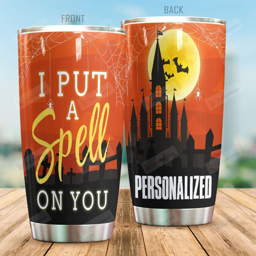 Personalized Halloween I Put A Spell On You Bat Silhouette And Moon Stainless Steel Tumbler, Tumbler Cups For Coffee/Tea, Great Customized Gifts For Birthday Christmas Thanksgiving