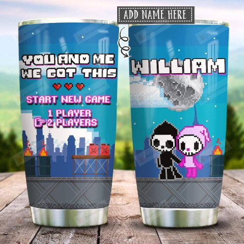 Personalized Couple Video Games Tumbler Cup, You And Me We Got This, Stainless Steel Insulated Tumbler 20 Oz, Great Gifts For Birthday Christmas, Coffee/ Tea Tumbler With Lid, Gifts For Lover