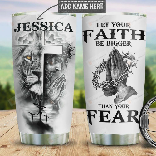 Personalized Lion Let Your Faith Be Bigger Than Your Fear Stainless Steel Tumbler Perfect Gifts For Lion Lover 20 Oz Tumbler Cups For Coffee/Tea, Gifts For Birthday Christmas Thanksgiving