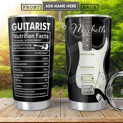 Electric Guitar Guitarist Nutrition Facts Personalized Tumbler Cup Stainless Steel Insulated Tumbler 20 Oz Best Gifts For Guitarist Great Customized Gifts For Birthday Christmas Thanksgiving