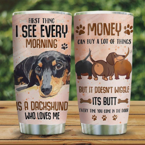Dachshund Tumbler Cup, Baby Dog, I See Every Morning, Stainless Steel Vacuum Insulated, 20 Oz Tumbler Cups For Coffee/Tea, Perfect Gifts For Animal Lovers