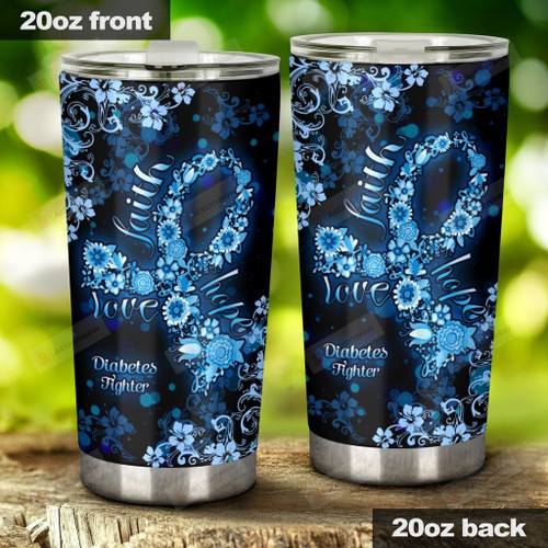Faith hope love, Diabetes Fighter, Blue Flowers Ribbon Stainless Steel Tumbler Cup For Coffee/Tea, Great Customized Gift For Birthday Christmas Thanksgiving