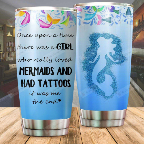 A Girl Who Really Loved Mermaid And Had Tattoos Stainless Steel Tumbler, Tumbler Cups For Coffee Or Tea, Great Gifts For Thanksgiving Birthday Christmas