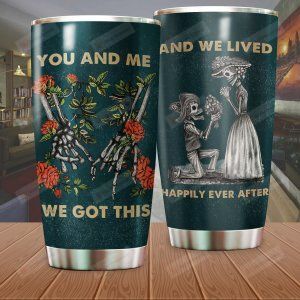 Skull You And Me We Got This Stainless Steel Tumbler, Tumbler Cups For Coffee Or Tea, Great Gifts For Thanksgiving Birthday Christmas