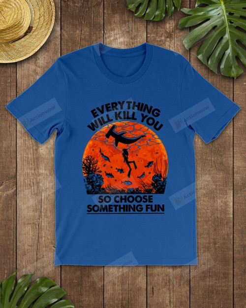 Red Sun Choose Something Fun Diving Short-Sleeves Tshirt, Pullover Hoodie, Great Gift T-shirt For Thanksgiving Birthday Christmas