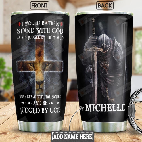 Lion Faith Cross Warrior Picture Personalized Tumbler Cup I Would Rather Stand With You Stainless Steel Vacuum Insulated Tumbler 20 Oz Great Customized Gifts For Birthday Christmas Thanksgiving