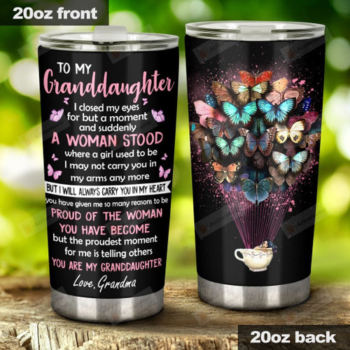 Personalized Butterfly To My Granddaughter You Are My Granddaughter From Grandma Tumbler Stainless Steel Tumbler, Tumbler Cups For Coffee/Tea, Great Customized Gifts For Birthday Christmas  Anniversary