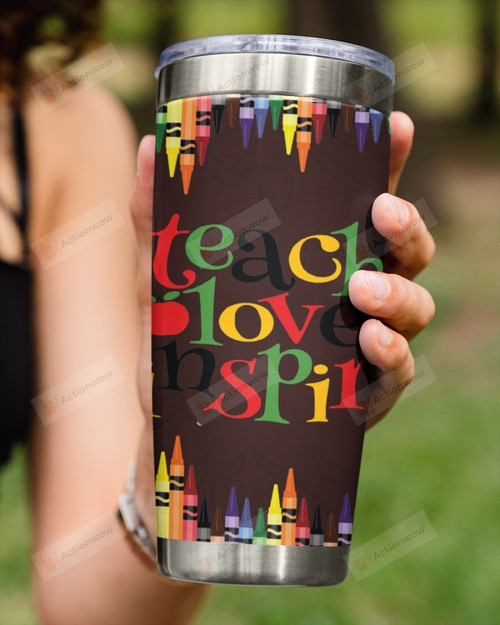 Teach Love Inspired Knowledges, Crayons Art Stainless Steel Tumbler Cup For Coffee/Tea