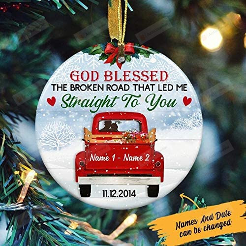 Personalized Love Couple Red Truck God Blessed The Broken Road That led me Straight to You Christmas Ornament Gifts for Couple Husband and Wife on Xmas