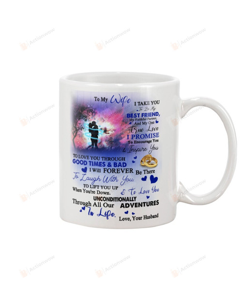Personalized To My Wife Mug Galaxy I Take You To Be My Best Friend My Faithful Partner And My One True Love Best Gifts For Christmas Birthday Thanksgiving Aniversary Coffee Mug
