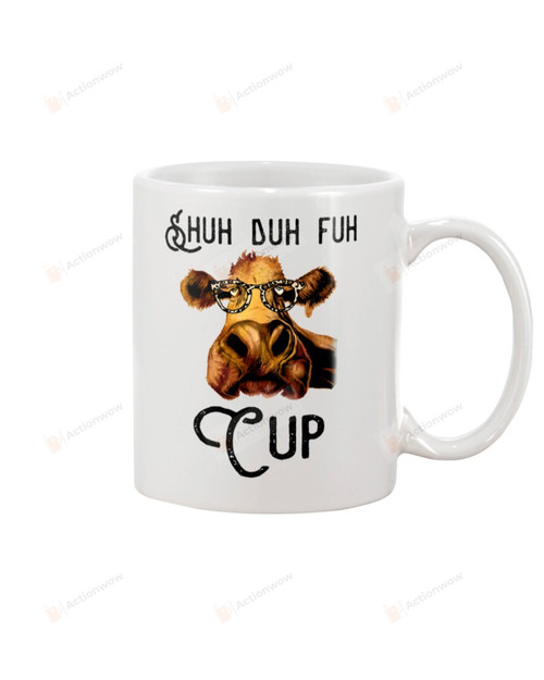 Shuh Duh Fuh Heifer Mug Gifts For Animal Lovers, Birthday, Anniversary Ceramic Coffee Mug 11-15 Oz