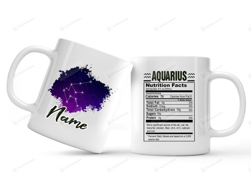 Personalized Aquarius Nutrition Facts Zodiac Constellation Custom Name Mug For Astrology Lovers ,Gifts For Birthday, Anniversary Ceramic Coffee Mug 11-15 Oz