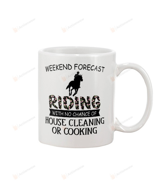 Riding With No Chance Of House Cleaning Or Cooking White Mugs Ceramic Mug Great Customized Gifts For Birthday Christmas Thanksgiving Father's Day 11 Oz 15 Oz Coffee Mug