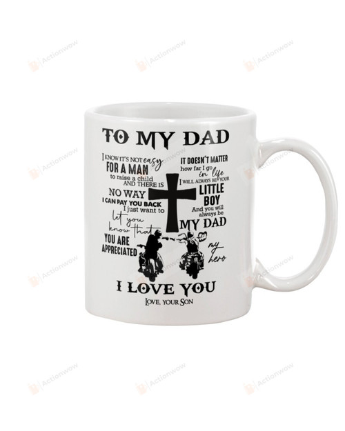 Personalized To My Dad Mug Motorbike Cross I Will Always Be Your Little Boy And You Will Always Be My Dad Coffee Mug