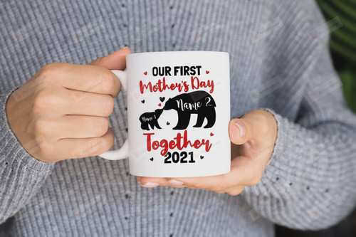 Personalized Bear Our First Mother's Day Together 2021 Mug Gifts For Mom Ceramic Mug Great Customized Gifts For Birthday Christmas Thanksgiving Mother's Day 11 Oz 15 Oz Coffee Mug