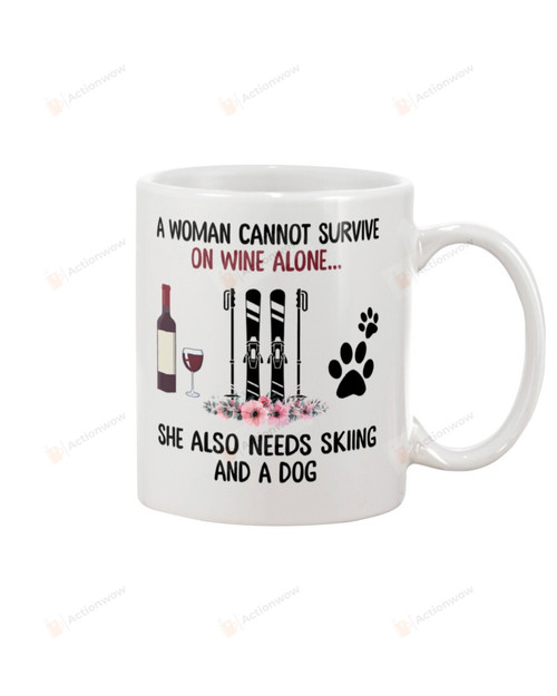 Hobbies A Woman Cannot Survive On Wine Alone She Also Needs Skiing And A Dog Ceramic Mug Great Customized Gifts For Birthday Christmas Thanksgiving Anniversary11 Oz 15 Oz Coffee Mug