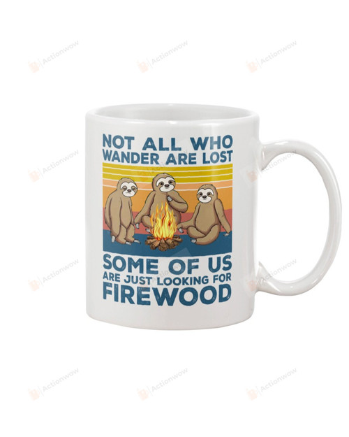 Sloths Not All Who Wander Are Lost Mug Gifts For Birthday, Father's Day, Mother's Day, Anniversary Ceramic Coffee 11-15 Oz