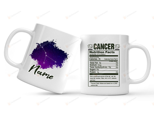 Personalized Cancer Nutrition Facts Zodiac Constellation Custom Name Mug For Astrology Lovers, Gifts For Birthday, Anniversary Customized Name Ceramic Coffee Mug 11-15 Oz