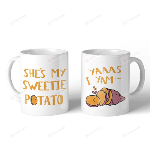 Sweet Potato She's My Sweetie Potato Couple Mugs Ceramic Mug Great Customized Gifts For Birthday Christmas Thanksgiving Newlyweds 11 Oz 15 Oz Coffee Mug