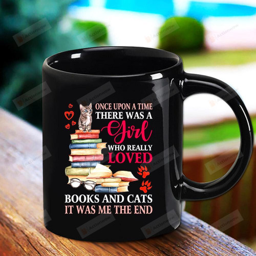 Books And Cats There Was A Girl Who Really Loved Cat Paw Print Cat Lovers Black Mug Gifts For Animal Lovers, Birthday, Anniversary Ceramic Coffee Mug 11-15 Oz