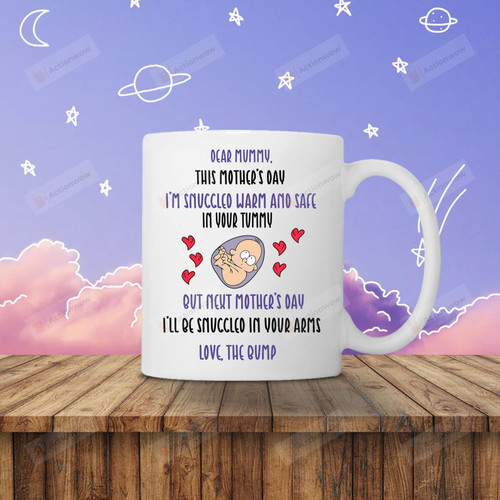This Mother's Day I'm Snuggled In Your Tummy But Next Mother's Day I'll Be In Your Arms Mug, Pregnant Mom Mug, Mother's Day Gifts, Mom-to-be Mug, Cutest Mug For Mom On Mother's Day