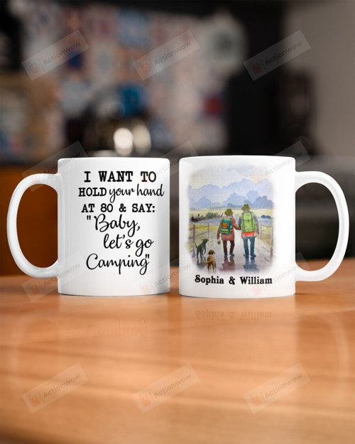 Personalized Camping I Want To Hold Mug For Couple Lover , Husband, Boyfriend, Birthday, Anniversary Customized Name Ceramic Coffee 11-15 Oz